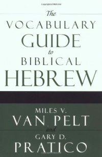 The Vocabulary Guide to Biblical Hebrew The Vocabulary Guide to Biblical Hebrew