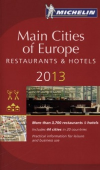 Michelin Guide Main Cities of Europe 2013 (Michelin Guide/Michelin) Michelin Guide Main Cities of Europe 2013 (Michelin Guide/Michelin)