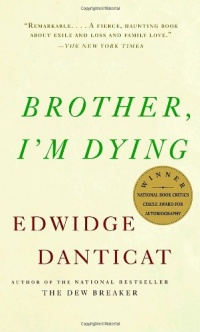 Brother, I'm Dying (Vintage Contemporaries) Brother, I'm Dying (Vintage Contemporaries)