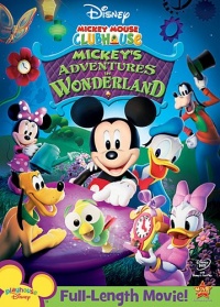 Mickey Mouse Clubhouse: Mickey's Adventures in Wonderland Mickey Mouse Clubhouse: Mickey's Adventures in Wonderland