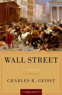 Wall Street: A History, Updated Edition Wall Street: A History, Updated Edition