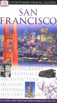 San Francisco (Eyewitness Travel Guides) San Francisco (Eyewitness Travel Guides)