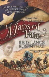 Maps of Fate (Threads West An American Saga) Maps of Fate (Threads West An American Saga)