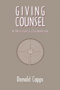 Giving Counsel: A Minister's Guidebook Giving Counsel: A Minister's Guidebook