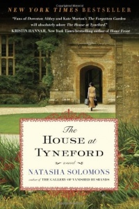 The House at Tyneford: A Novel The House at Tyneford: A Novel