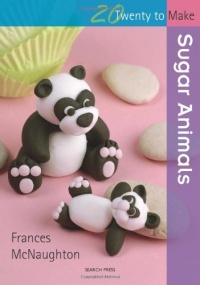 Sugar Animals (Twenty to Make) Sugar Animals (Twenty to Make)
