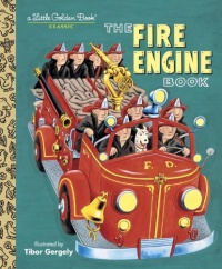 The Fire Engine Book (Little Golden Book) The Fire Engine Book (Little Golden Book)