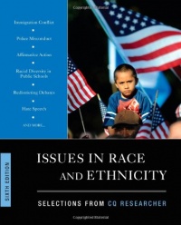 Issues In Race And Ethnicity, 6th Edition Issues In Race And Ethnicity, 6th Edition