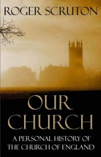 Our Church: A Personal History of the Church of England