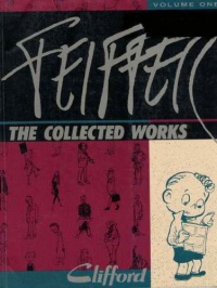 Feiffer : The Collected Works -- vol. 1 Feiffer : The Collected Works -- vol. 1