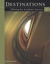 Destinations 2: Writing for Academic Success