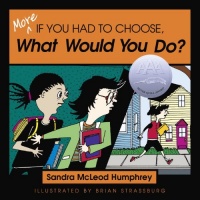 More If You Had to Choose What Would You Do? More If You Had to Choose What Would You Do?