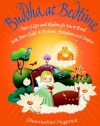 Buddha at Bedtime: Tales of Love and Wisdom for You to Read with Your Child to Enchant, Enlighten and Inspire