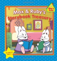 Max & Ruby's Storybook Treasury (Max and Ruby) Max & Ruby's Storybook Treasury (Max and Ruby)