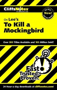 On Lee's To Kill a Mockingbird (Cliffs Notes) On Lee's To Kill a Mockingbird (Cliffs Notes)