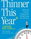 Thinner This Year: A Younger Next Year Book