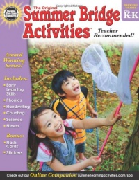 Summer Bridge Activities, Grades PK - K: NONE Summer Bridge Activities, Grades PK - K: NONE