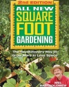 All New Square Foot Gardening, Second Edition: The Revolutionary Way to Grow More In Less Space