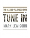 Tune In: The Beatles: All These Years