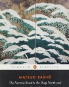 The Narrow Road to the Deep North and Other Travel Sketches (Penguin Classics)