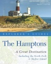 Explorer's Guide Hamptons: A Great Destination: Includes North Fork & Shelter Island (Sixth Edition)  (Explorer's Great Destinations)