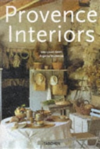 Provence Interiors/Interieurs De Provence (in English) Provence Interiors/Interieurs De Provence (in English)