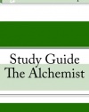 The Alchemist: A BookCaps Study Guide