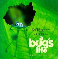 A Bug's Life: An Original Walt Disney Records Soundtrack A Bug's Life: An Original Walt Disney Records Soundtrack