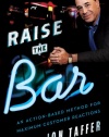 Raise the Bar: An Action-Based Method for Maximum Customer Reactions