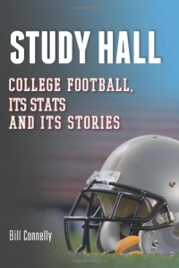 Study Hall: College Football, Its Stats and Its Stories Study Hall: College Football, Its Stats and Its Stories