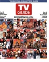 TV Guide The Official Collectors Guide: Celebrating An Icon