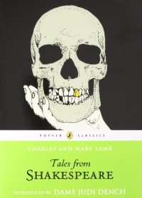 Tales from Shakespeare (Puffin Classics) Tales from Shakespeare (Puffin Classics)