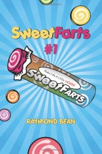Sweet Farts #1 (Sweet Farts Series) Sweet Farts #1 (Sweet Farts Series)