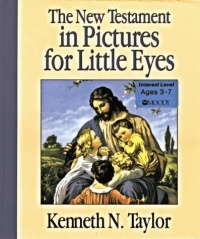 The New Testament in Pictures for Little Eyes The New Testament in Pictures for Little Eyes