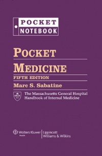 Pocket Medicine: The Massachusetts General Hospital Handbook of Internal Medicine (Pocket Notebook Series) Pocket Medicine: The Massachusetts General Hospital Handbook of Internal Medicine (Pocket Notebook Series)