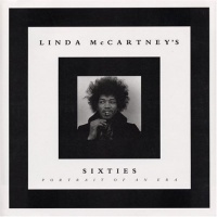 Linda McCartney's Sixties: Portrait of an Era Linda McCartney's Sixties: Portrait of an Era