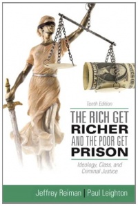 The Rich Get Richer and the Poor Get Prison (10th Edition) The Rich Get Richer and the Poor Get Prison (10th Edition)