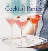 Williams-Sonoma Entertaining: Cocktail Parties