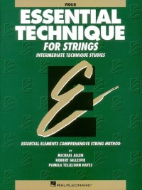 Essential Technique Violin (Essential Elements) Essential Technique Violin (Essential Elements)