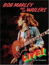 Bob Marley and the Wailers Live at the Rainbow Bob Marley and the Wailers Live at the Rainbow