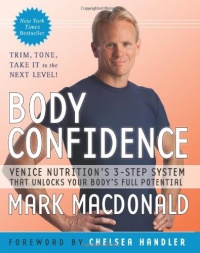 Body Confidence: Venice Nutrition's 3-Step System That Unlocks Your Body's Full Potential Body Confidence: Venice Nutrition's 3-Step System That Unlocks Your Body's Full Potential