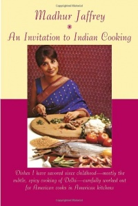 An Invitation to Indian Cooking An Invitation to Indian Cooking