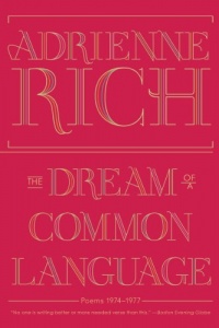 The Dream of a Common Language: Poems 1974-1977 The Dream of a Common Language: Poems 1974-1977