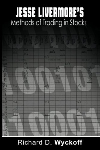 Jesse Livermore's Methods of Trading in Stocks Jesse Livermore's Methods of Trading in Stocks