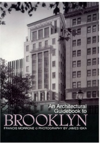 An Architectural Guidebook to Brooklyn An Architectural Guidebook to Brooklyn