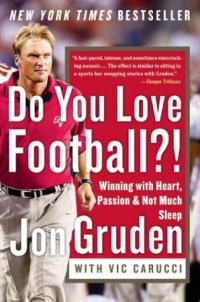 Do You Love Football?!: Winning with Heart, Passion, and Not Much Sleep Do You Love Football?!: Winning with Heart, Passion, and Not Much Sleep