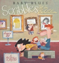 Scribbles at an Exhibition (Baby Blues Scrapbook) Scribbles at an Exhibition (Baby Blues Scrapbook)