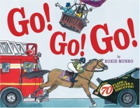 Go! Go! Go!: More Than 70 Flaps to Uncover & Discover! Go! Go! Go!: More Than 70 Flaps to Uncover & Discover!