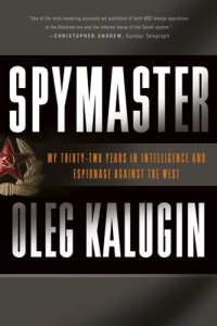 Spymaster: My Thirty-two Years in Intelligence and Espionage Against the West Spymaster: My Thirty-two Years in Intelligence and Espionage Against the West