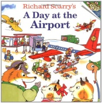 Richard Scarry's A Day at the Airport (Pictureback(R))